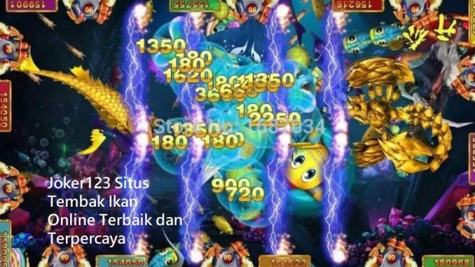 Joker123 Situs Tembak Ikan Online Terbaik dan Terpercaya Joker123 Situs Tembak Ikan Online Terbaik dan Terpercaya